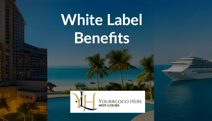 White label travel benefits with hotel, resort, and cruise imagery